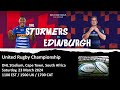 Stormers vs edinburgh  united rugby championship  live reaction game commentary  23 mar 2024
