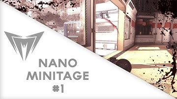 Nano | Minitage #1