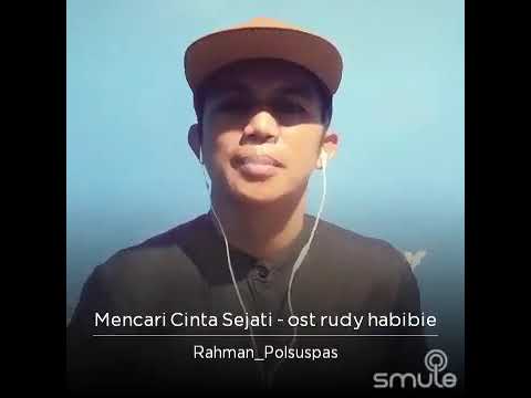 Smule Soundtrack Rudy Habibie.. Mencari Cinta Sejati by Cakra Khan Smule Soundtrack Rudy Habibie.. Mencari Cinta Sejati by Cakra Khan