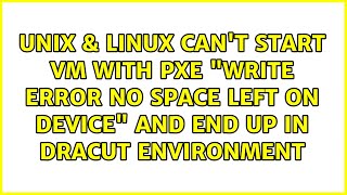 Celebrity Can't start VM with PXE "write error: no space left on device" and end up in dracut environment Wealth