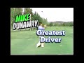 Unleashing Power: The Legendary Drives of Mike Dunaway | Golf Swing &amp; Slow Motion