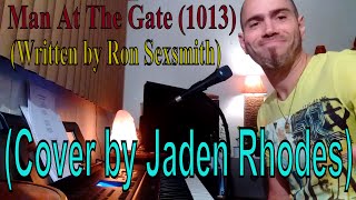 Jaden Rhodes ~ Man at the gate (1913) (Ron Sexsmith Cover)