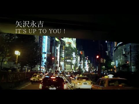 12年8月1日発売 矢沢永吉 New Album Last Song より It S Up To You Youtube