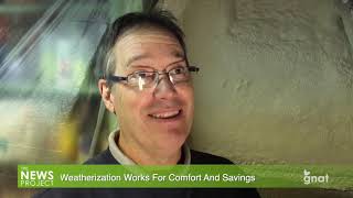 The News Project - Weatherization Works For Comfort And Savings