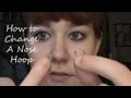 How to Change A Nose Hoop