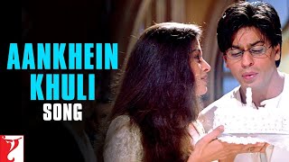 Download lagu Aankhein Khuli Song | Mohabbatein | Shah Rukh Khan, Aishwarya Rai | Lata Mangeshkar, Udit Narayan