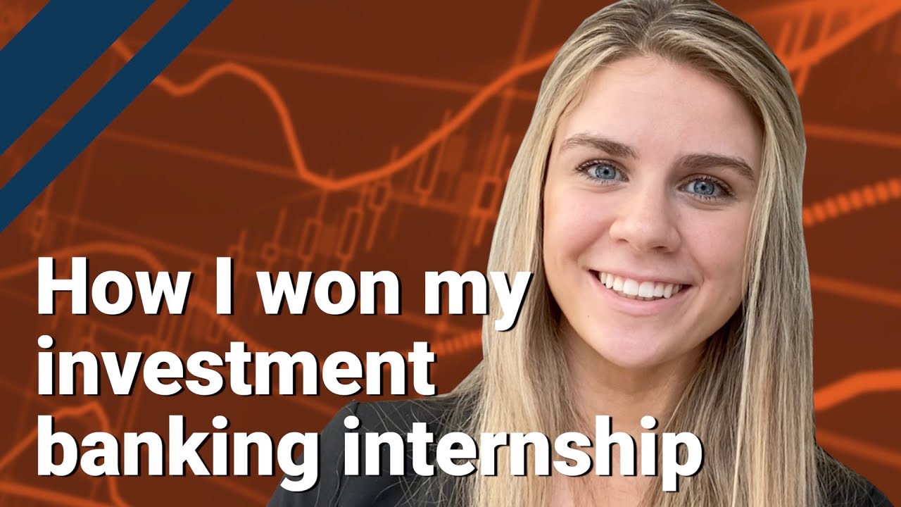 How To WIN An Investment Banking Internship & Impress Your Boss! YouTube