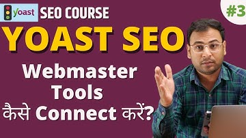 How to Verify Webmaster Tools Using Yoast SEO Tool | Yoast SEO Course | #2
