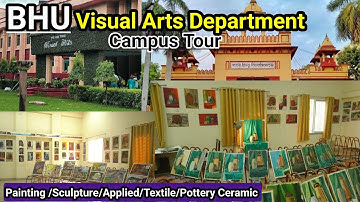 BHU Visual Arts Department ||Painting, Sculpture, Applied || Campus Tour #bfa #mfa #bhu #painting