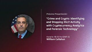 Crime and Crypto   Identifying and Stopping Illicit Activity with Cryptocurrency Analytics and Foren