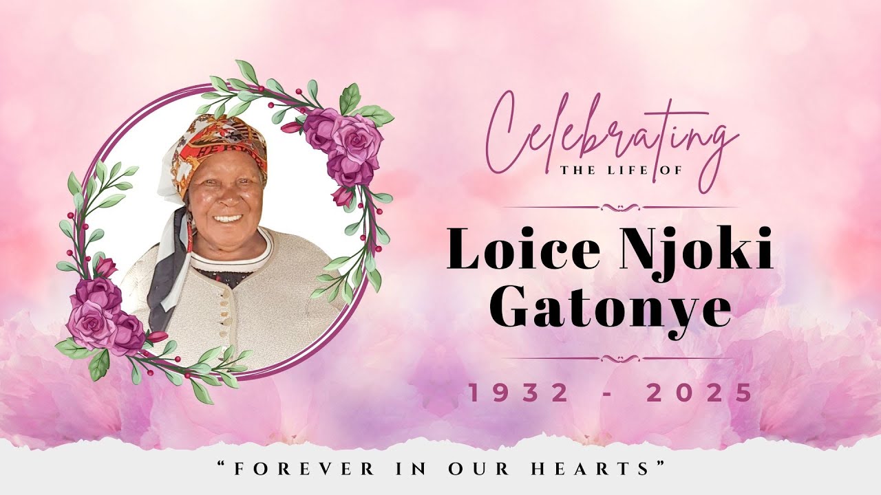 Celebrating the life of LOICE NJOKI GATONYE