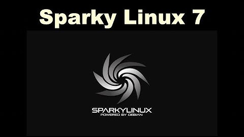 Sparky Linux 7: A Friendly Debian Sid Spin?