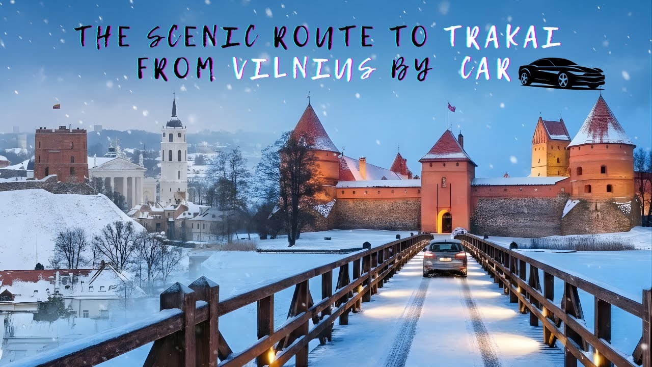 The Scenic Route to Trakai from Vilnius by car | Lithuania’s Most Beautiful Winter Drive 