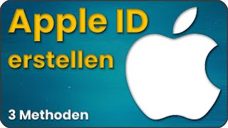 Ein Account mit Apple ID erstellen und iPhone einrichten