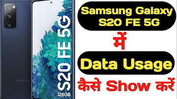 How to show data usage in Samsung Galaxy S20 FE 5G || Samsung Galaxy S20 FE 5G data usage
