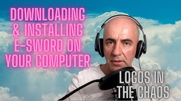 Downloading & installing E-sword on your computer.