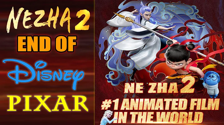 Ne Zha 2 End of Disney and Pixar's Animation Domination | Can Disney and Pixar take back the Record?