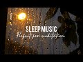 Fall Into Sleep Instantly | 10 Min Sleep &amp; Relaxation Sounds #deepsleep #stressrelief #anxiety #rain