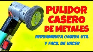 PULIDOR de METALES CASERO FACIL de Hacer Maquina Pulidora Limpiador De Acero y Joyas