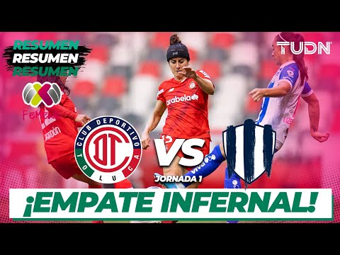 Resumen y goles | Toluca vs Rayadas | AP2023 Liga Mx Femenil J1 | TUDN