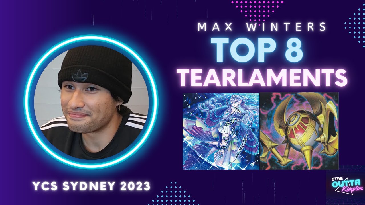 TOP 8 - YCS SYDNEY - TEARLAMENTS - MAX WINTERS - YouTube