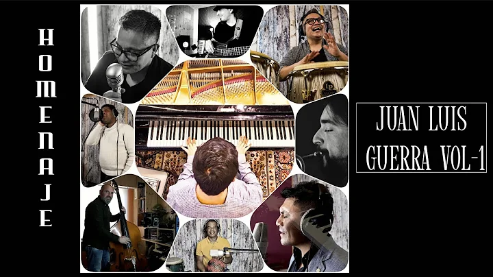 HOMENAJE A JUAN LUIS GUERRA VOL 1