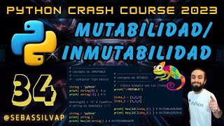 3️⃣4️⃣ - Concepto de Mutabilidad e Inmitabilidad en Python / Dirección en la memoria con hex(id( ))