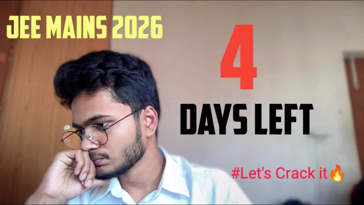 JEE MAINS 2026 - Last 4 Days Can Change Your Game in January Attempt🔥 ...