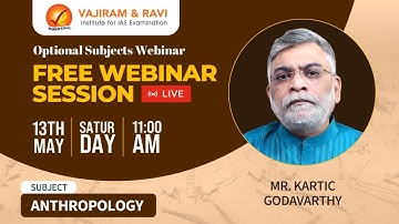 Anthropology Optional Webinar 2023 | Vajiram and Ravi