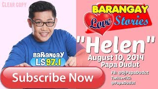 Barangay Love Stories August 10, 2014 Helen