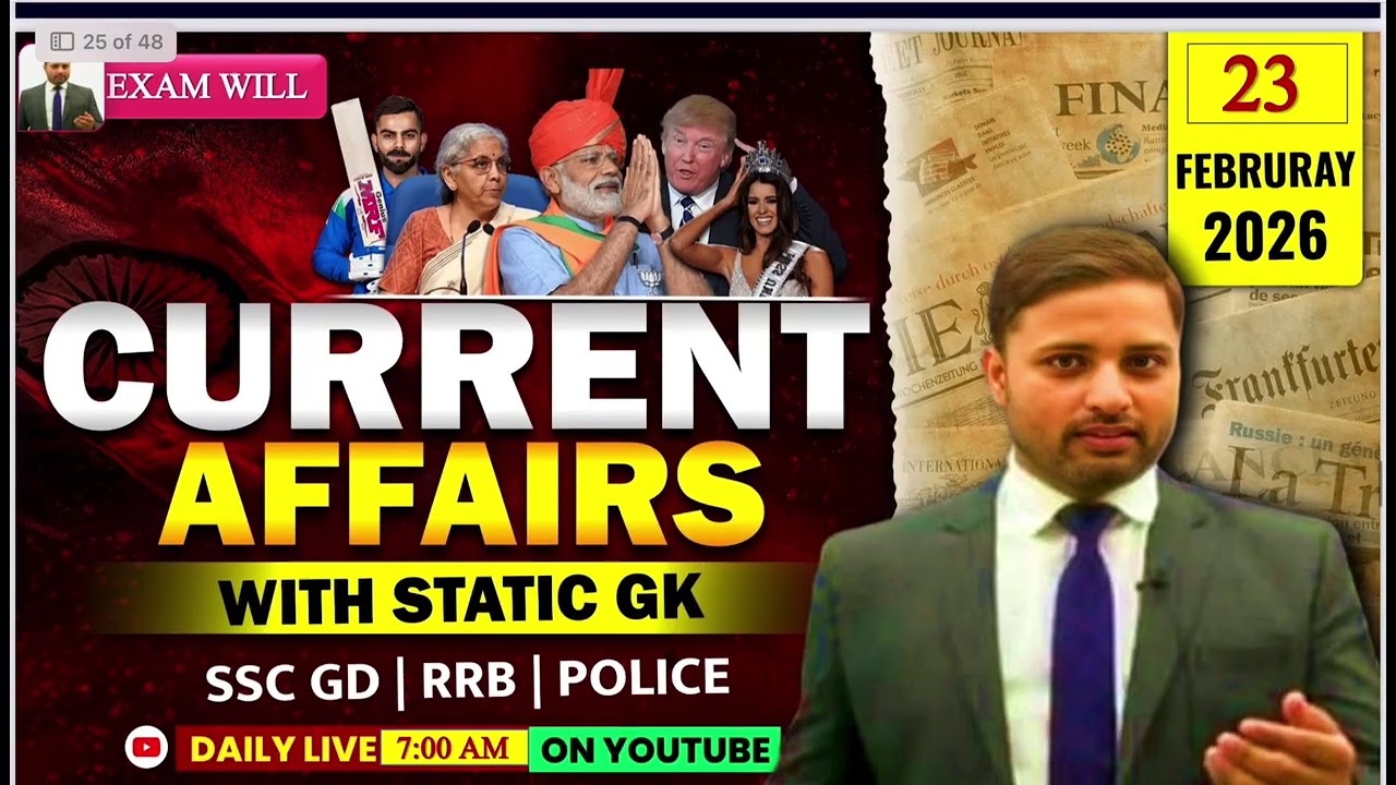23 February 2026 Current Affairs | Current Affairs Today | Sanniwesh Sir #CurrentAffairs