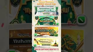Link di Caption 👆🏻👆🏻  Template Banner Maulid Nabi Muhammad SAW 2025!