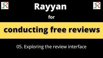 05. Rayyan for systematic reviews - Exploring the review interface