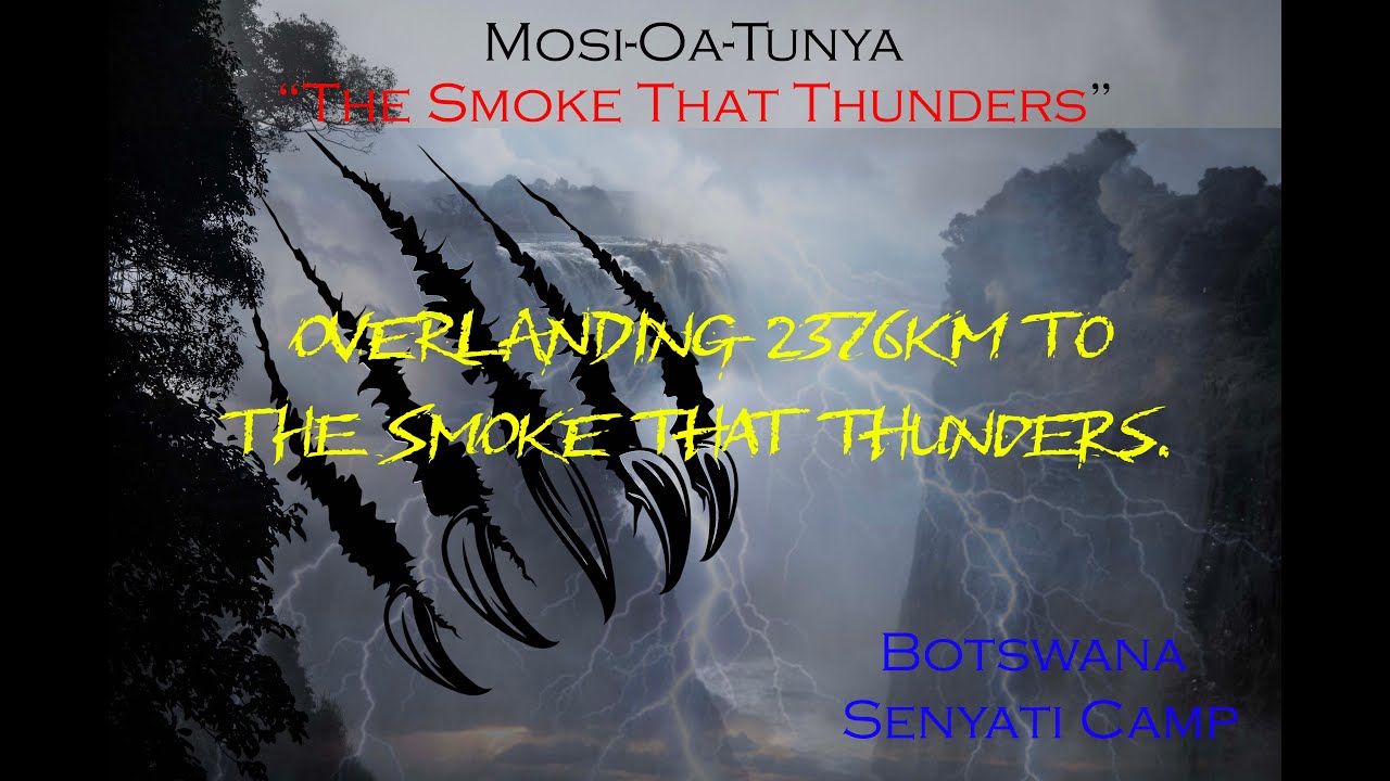 The smoke that thunders