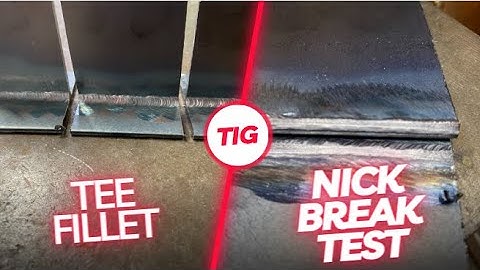 Tig welding a T- fillet joint with Nick break test!