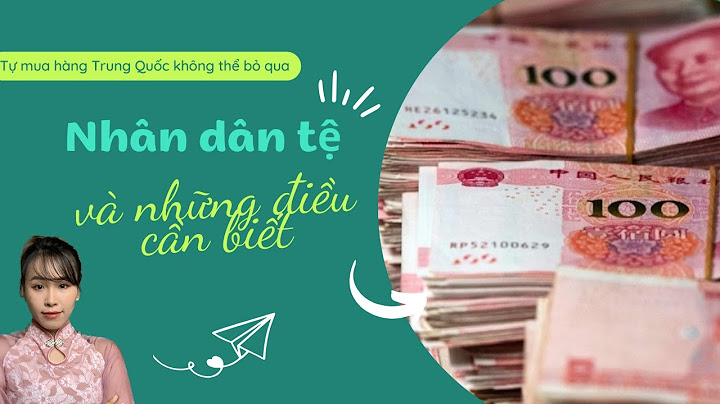 Đổi tiền nhân dân tệ ở ngân hàng nào năm 2024