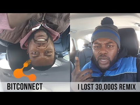 BITCONNECT - LOST $30,000 IN LOANS IN 2018 (REMIX)