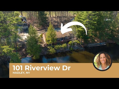 101 Riverview Drive, Hadley, NY home video tour
