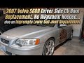 2007 Volvo S60R Left Driver CV Boot Replacement, No Alignment Needed, Lower Ball Joint Replacement
