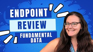 Endpoint Review Fundamental Data