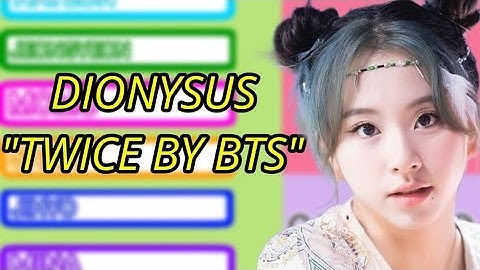 How would TWICE Sing "DIONYSUS" by BTS