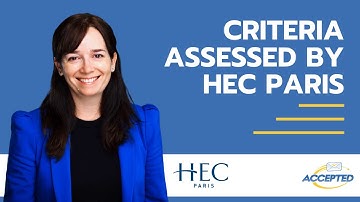 These Are the Criteria That Are Assessed By HEC Paris AdCom