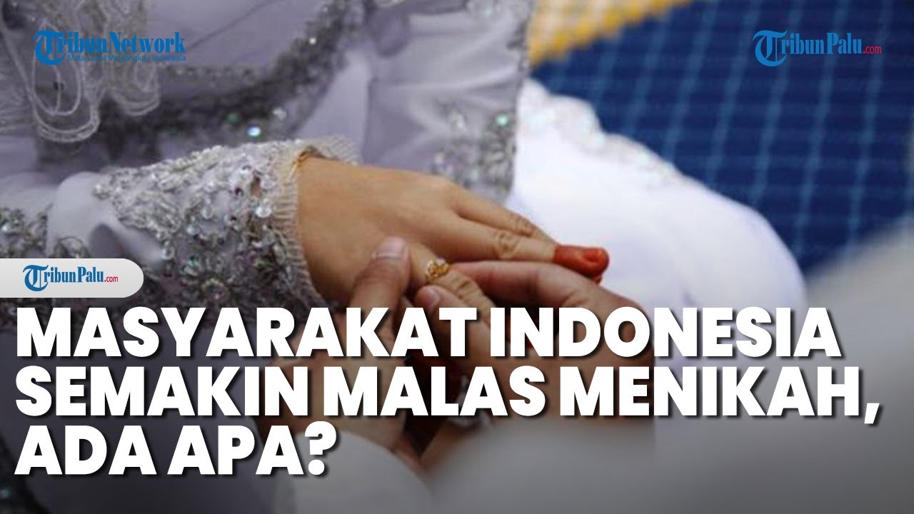 Sama Seperti Jepang, Masyarakat Indonesia Semakin Malas Menikah, Ada Apa?