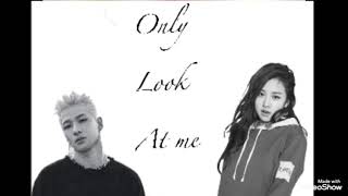 ~Rosé x Taeyang only look at me~