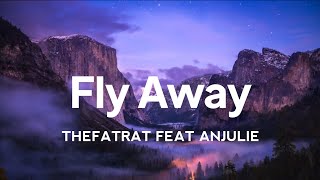 Thefatrat Feat Anjulie - Fly Away Lyric
