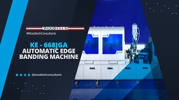 WOODTECH - MODEL - KE 668JGA - AUTOMATIC EDGE BANDING MACHINE #woodtechchannel #factoryshorts