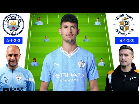 Man City vs Luton Town: RODRI OUT! NUNES IN - Strong (4-2-3-1) Lineup Match Insights | EPL 2023/24