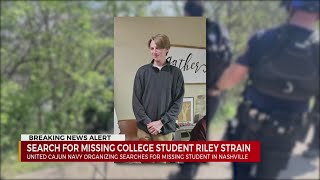 Search for Riley Strain: United Cajun Navy organizing searches for missing Missouri student