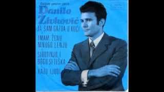 Video thumbnail of "Danilo Živković Imam ženu mnogo lenju 1970"