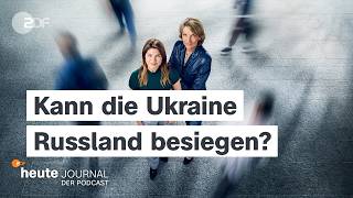 Realitätscheck – kann die Ukraine Russland besiegen? | heute journal - der podcast